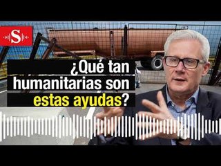 Ayudas en la frontera: ¿Qué tan humanitarias son?