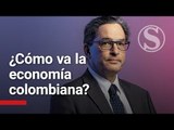 ¿Cómo va la economía colombiana?