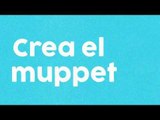 Muppetízate - Crea el Muppet que llevas dentro