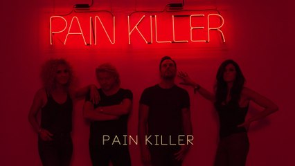 Little Big Town - Pain Killer (Audio)
