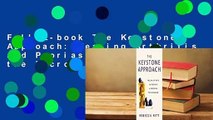 Full E-book The Keystone Approach: Healing Arthritis and Psoriasis by Restoring the Microbiome