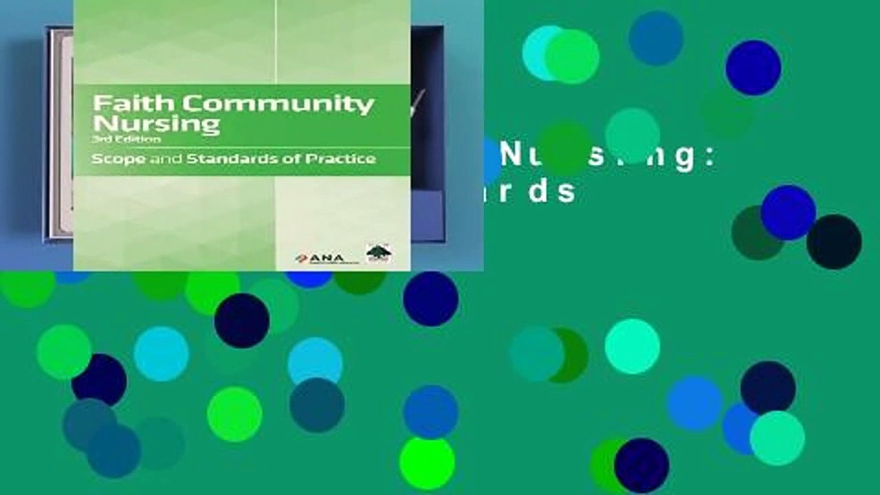 Faith Community Nursing: Scope and Standards of Practice