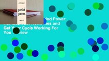 About For Books  Period Power: Harness Your Hormones and Get Your Cycle Working For You  Review