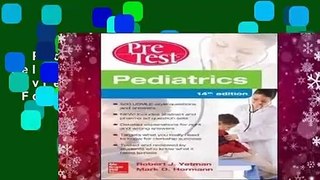 Pediatrics PreTest Self-Assessment And Review, 14th Edition  For Kindle