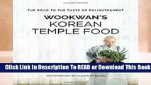 Wookwan s Korean Temple Food: The Road to the Taste of Enlightenment