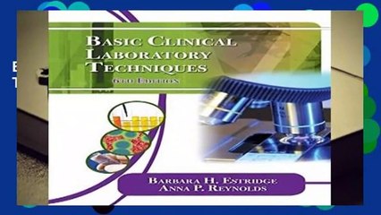 Basic Clinical Laboratory Techniques