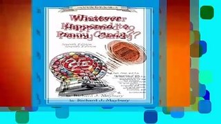 Whatever Happened To Penny Candy?: A Fast, Clear, and Fun Explanation of the Economics You Need