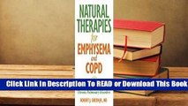 Online Natural Therapies for Emphysema and COPD: Relief and Healing for Chronic Pulmonary