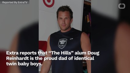 The Hills Star Doug Reinhardt Welcomes Twin Boys