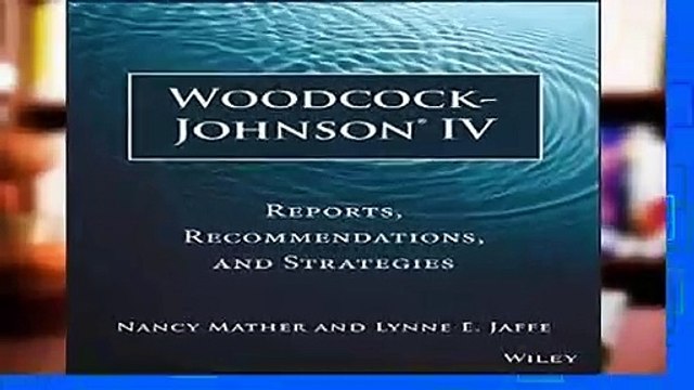 Woodcock-Johnson IV: Reports, Recommendations, and Strategies
