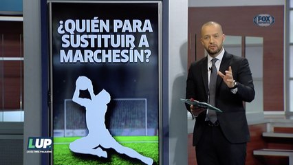 LUP: El Estanque del Tiburón, el remplazo de Marchesín