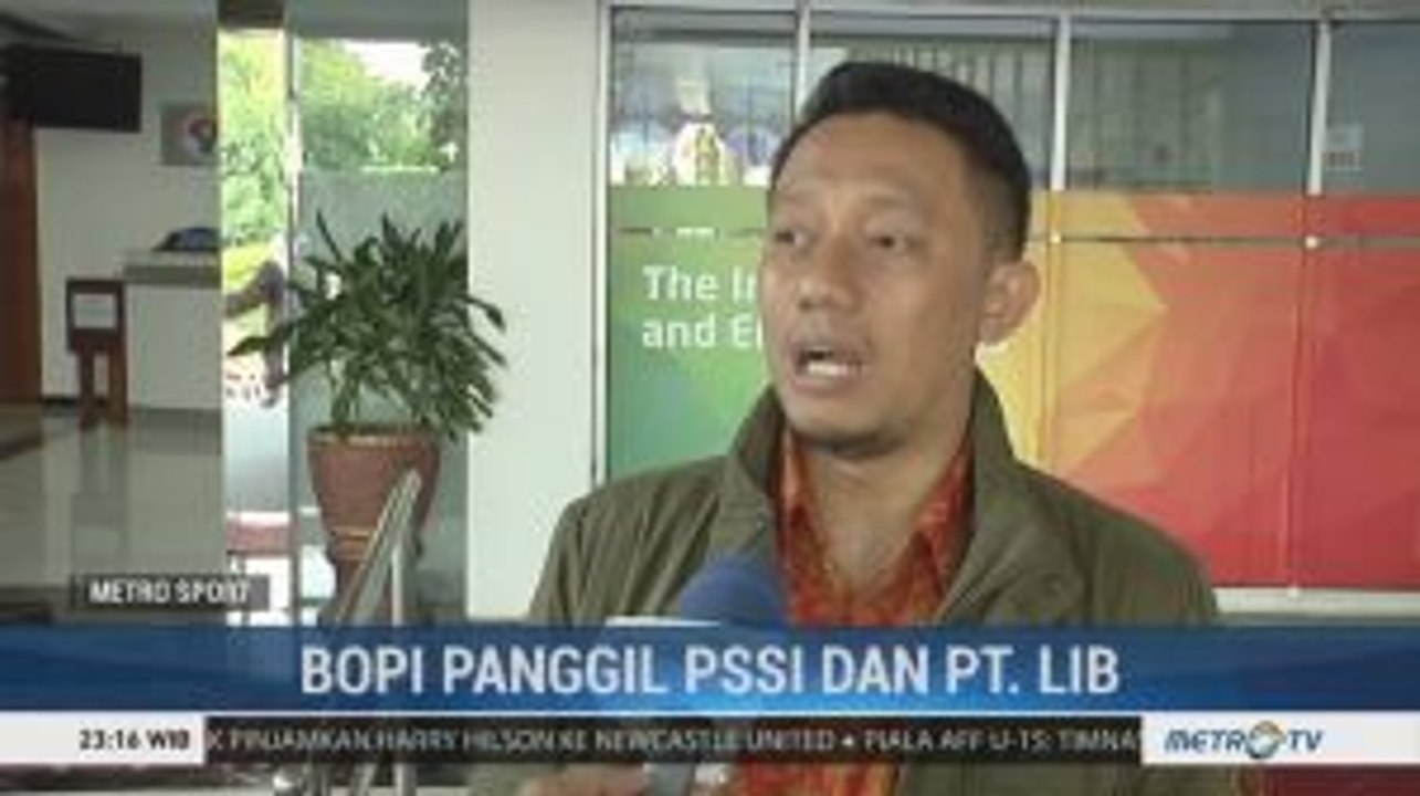 BOPI Panggil PSSI dan PT LIB
