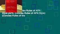 Full Version  Concise Rules of APA Style (APA, Concise Rules of APA Style) (Concise Rules of the