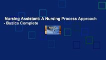 Nursing Assistant: A Nursing Process Approach - Basics Complete