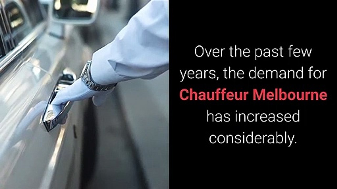 Don’t Fear To Hire Chauffeur Melbourne Services!