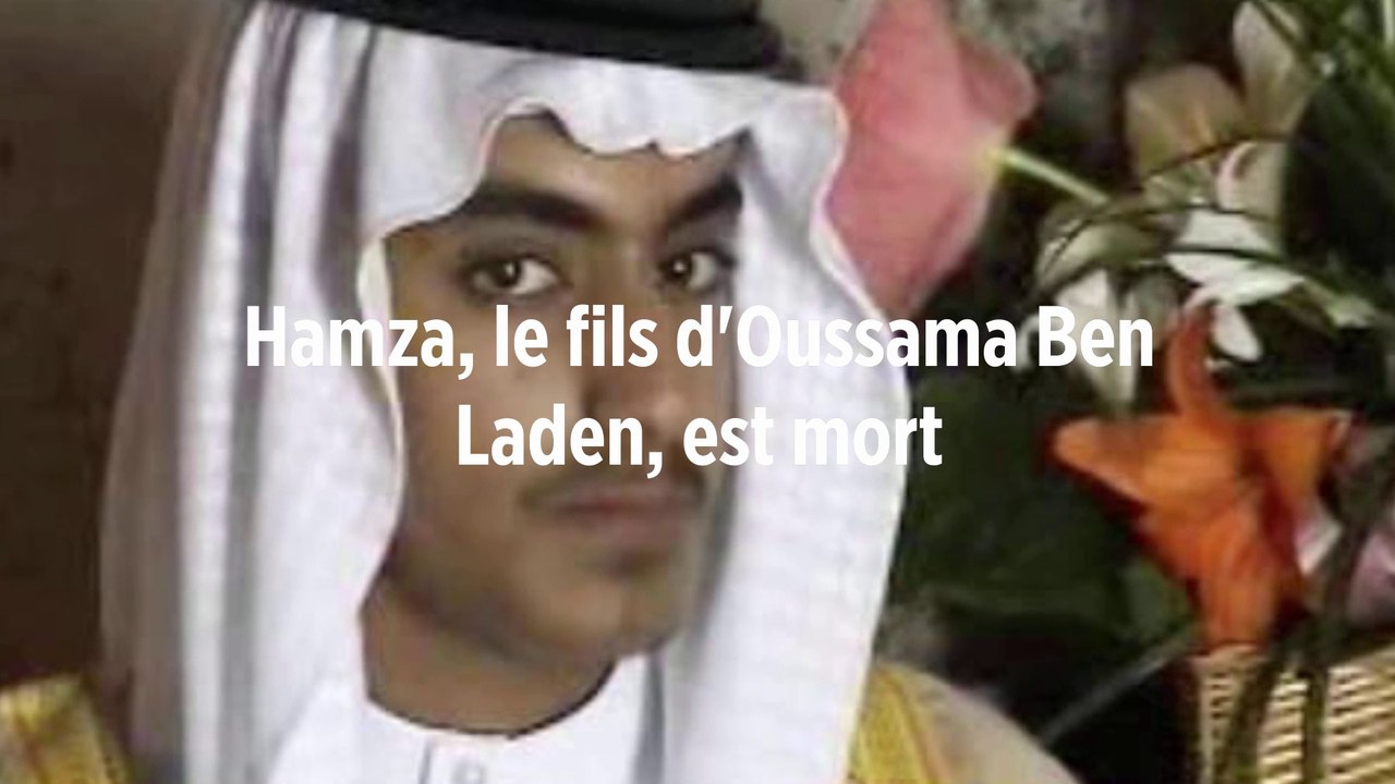 Hamza, le fils d'Oussama Ben Laden, est mort