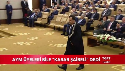 AYM Üyeleri Bile ''Karar Şaibeli'' Dedi