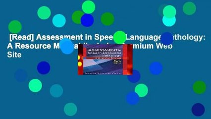 [Read] Assessment in Speech-Language Pathology: A Resource Manual (includes Premium Web Site