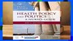 [READ] Health Policy and Politics: A Nurse s Guide