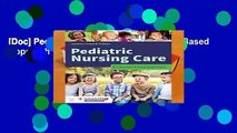 [Doc] Pediatric Nursing Care: A Concept-Based Approach