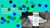 [Read] Stronger After Stroke, Third Edition: Your Roadmap to Recovery  For Online