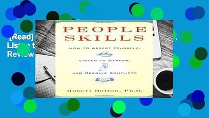 [Read] People Skills: How to Assert Yourself, Listen to Others and Resolve Conflicts  Review