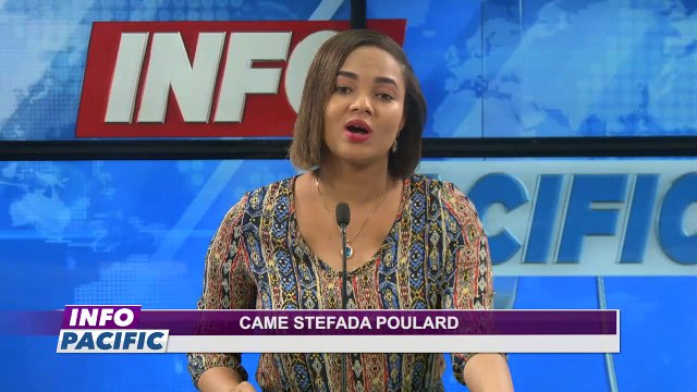 INFO PACIFIC 30 JUILLET 2019 présenté par Came Stefada POULARD - 2H (Jounal Kreyòl)