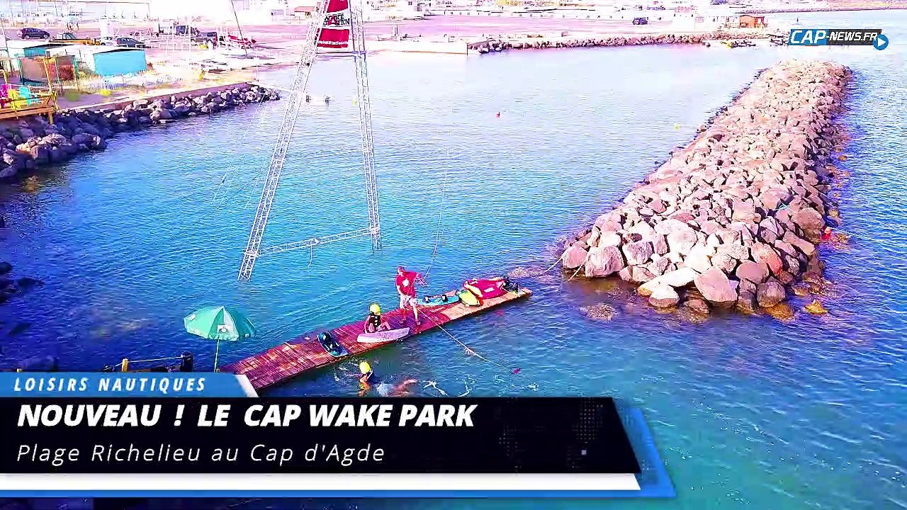 Cap Wake Park - Cap d'Agde