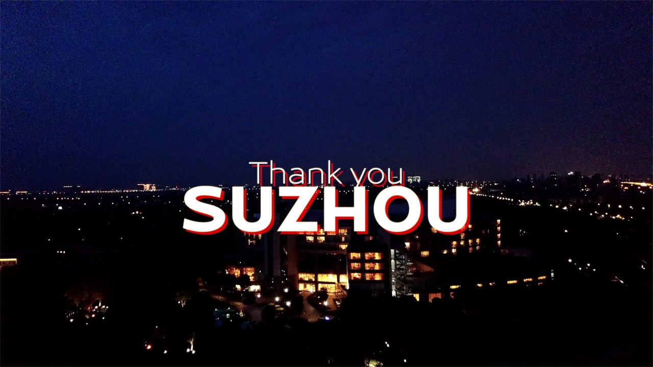 Thank you Suzhou!
