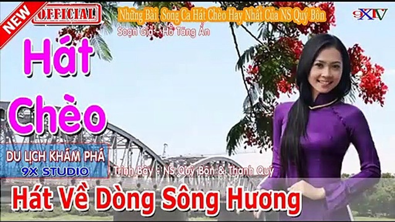 10 Bài Hát Chèo Hay Nhất Của Nghệ Sĩ Quý Bôn