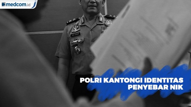 Polri Kantongi Identitas Penyebar NIK