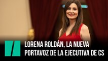 Lorena Roldán, la nueva portavoz de la ejecutiva de Cs