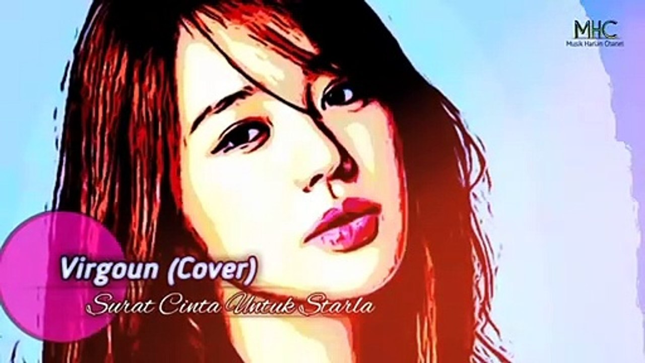 VIRGON (cover) - Surat Cinta Untuk Starla (Official Video Music MHC)