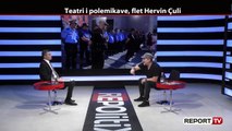 Report TV -Çuli: Prona e teatrit 5500 m2, nëse preket 1 cm do protestojë para Ramës e Veliajt