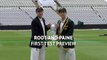 Root and Paine preview first Ashes Test