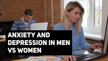 Depression and Anxiety in women and men: Understanding the gender gap