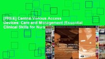 [FREE] Central Venous Access Devices: Care and Management (Essential Clinical Skills for Nurses)