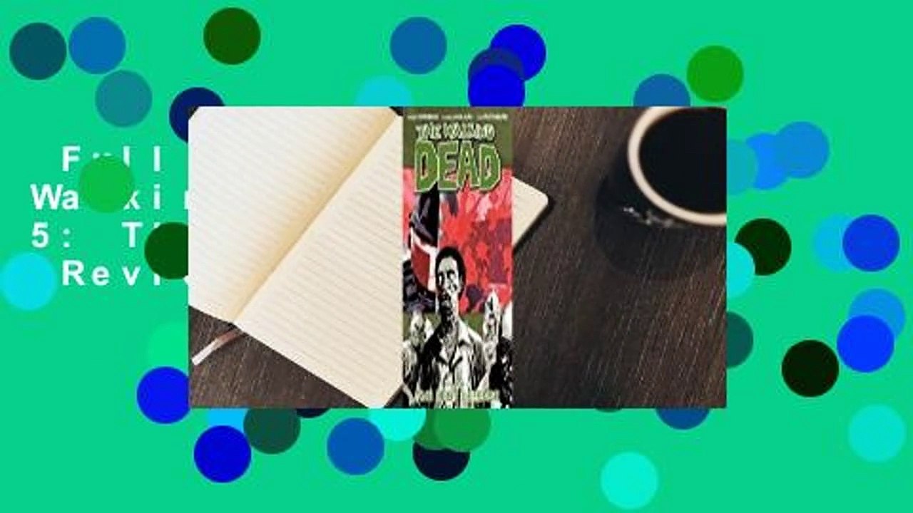 Full version  The Walking Dead, Vol. 5: The Best Defense  Review