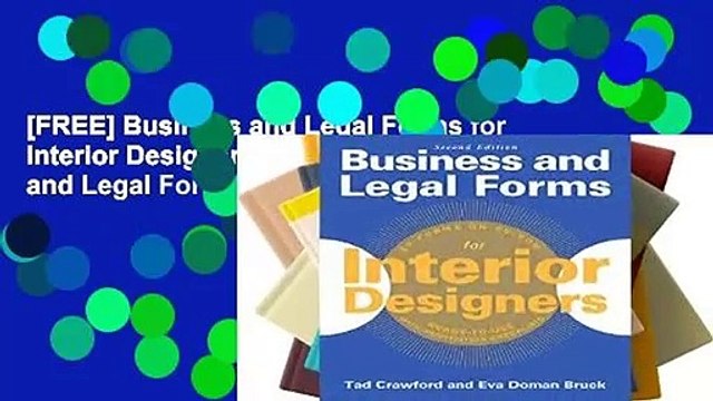 [FREE] Business and Legal Forms for Interior Designers, Second Edition (Business and Legal Forms