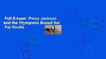 Full E-book  Percy Jackson and the Olympians Boxed Set  For Kindle