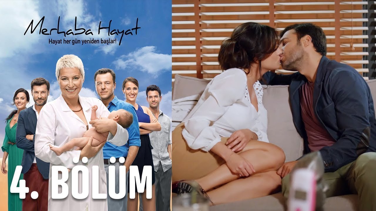Merhaba Hayat 4. Bölüm
