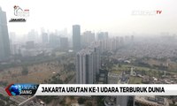 Jakarta Masih Jadi Urutan ke-1 Udara Terburuk di Dunia