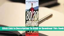 Full E-book 80/20 Running: Run Stronger and Race Faster by Training Slower  For Trial