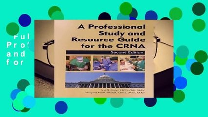 Full E-book  Title: Professional Study and Resource Guide for the CRNA Complete
