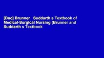 [Doc] Brunner   Suddarth s Textbook of Medical-Surgical Nursing (Brunner and Suddarth s Textbook