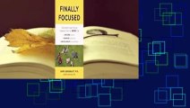 Full version  Finally Focused: The Breakthrough Natural Treatment Plan for ADHD That Restores