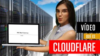 ¿Qué es Cloudflare?