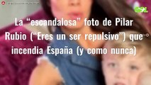 La “escandalosa” foto de Pilar Rubio (“Eres un ser repulsivo”) que incendia España (y como nunca)