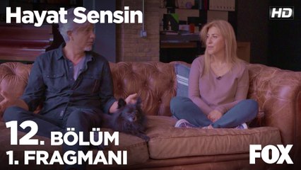 Hayat Sensin 12. Bölüm 1. Fragmanı