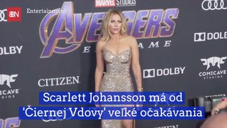 Scarlett Johansson má od 'Čiernej Vdovy' veľké očakávania